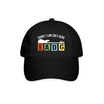 I only ever listen to EADG bass scores for bass players - Baseball Cap - black/black - Front