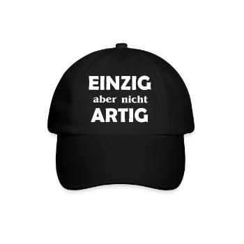 Einzigartig aber nicht Artig - Baseballkappe - Schwarz/Schwarz - Vorne