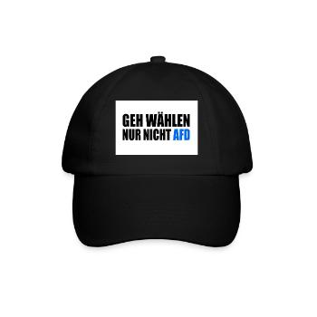geh wählen nur nicht afd - Baseballkappe - Schwarz/Schwarz - Vorne