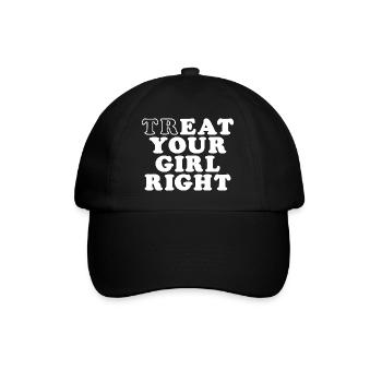 Mens Treat Your Girl Right Father's Day - Baseballkappe - Schwarz/Schwarz - Vorne