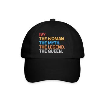 Ivy The Woman The Myth The Legend The Queen - Baseball Cap - black/black - Front