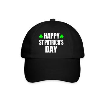 happy st patrick's day - Baseball Cap - black/black - Front