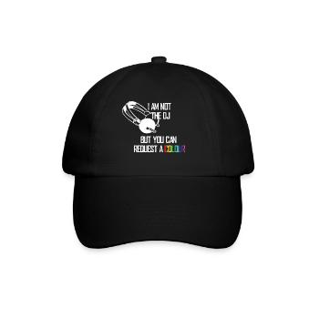I_am_not_the_DJ_white - Baseball Cap - black/black - Front