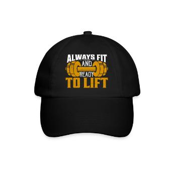 Always Fit And Ready To Lift Workout Training Weig - Baseball Cap - black/black - Front