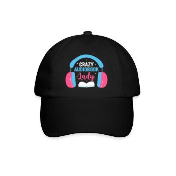 Epic Tales, Endless Love: Crazy Audiobook Lady - Baseball Cap - black/black - Front