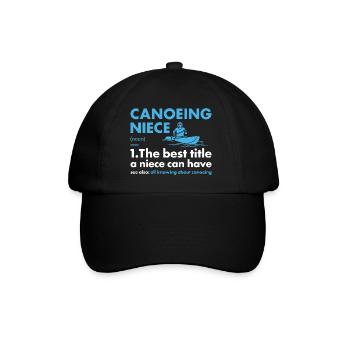 Canoeist Niece Definition Canoeing - Baseball Cap - black/black - Front