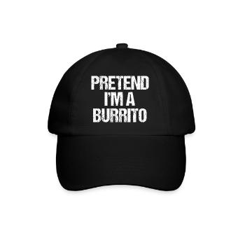 Tu so, als wäre ich ein Burrito Lustiges Halloween-Kostüm Faul - Baseballkappe - Schwarz/Schwarz - Vorne