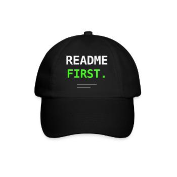 README First Programmierer IT Humor Nerd Geschenk! - Baseballkappe - Schwarz/Schwarz - Vorne