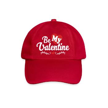 Be My Valentine Valentinstag Geschenk - Baseballkappe - klassisch Rot - Vorne