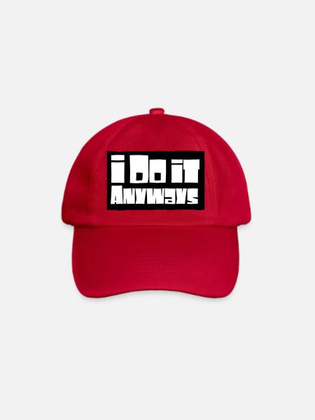 i do it anyways - Baseballkappe - klassisch Rot
