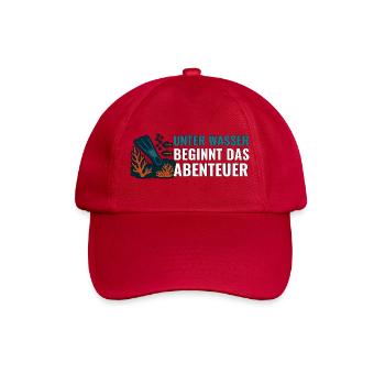 Tauchen Unter Wasser beginnt das Abenteuer. - Baseballkappe - klassisch Rot - Vorne