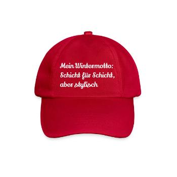 Mein Wintermotto Schicht für Schicht aber stylisch - Baseballkappe - klassisch Rot - Vorne