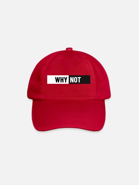 Warum Nicht – Dualer Kontrast Typografie - Baseballkappe - klassisch Rot