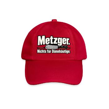 Metzger. Nichts für Dünnhäutige. – Lustiger Metzge - Baseballkappe - klassisch Rot - Vorne