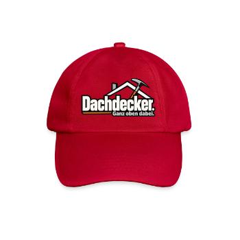 Dachdecker. Ganz oben dabei. – Lustiger Dachdecker - Baseballkappe - klassisch Rot - Vorne