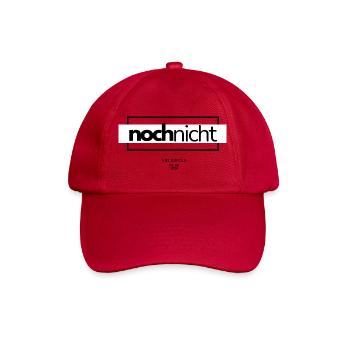 Noch Nicht – Minimal German Typography - Baseballkappe - klassisch Rot - Vorne
