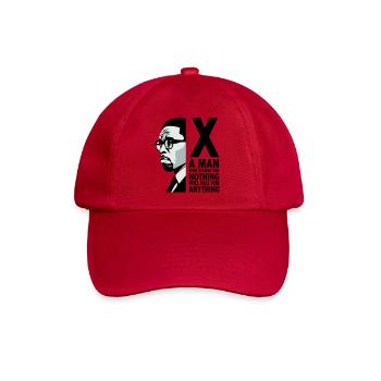 Malcolm X - Ein Mann, der für nichts steht, wird fallen - Baseballkappe - klassisch Rot - Vorne