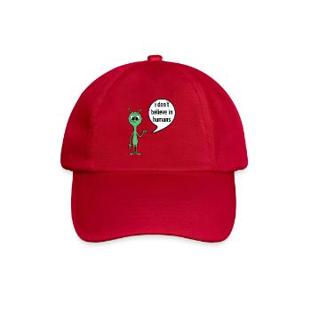 Alien Spruch I don’t believe in humans - Baseballkappe - klassisch Rot - Vorne