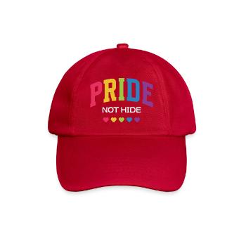 LGBTQ-Pride-Monat – Pride, nicht verstecken. - Baseballkappe - klassisch Rot - Vorne