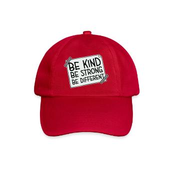 Be Kind Be Strong Be Different Spruch Logo Text - Baseballkappe - klassisch Rot - Vorne