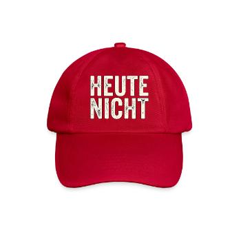 Heute Nicht - Baseballkappe - klassisch Rot - Vorne