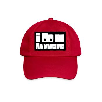 i do it anyways - Baseball Cap - classic red - Front