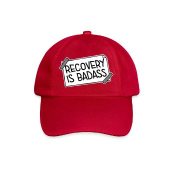 Recovery Is Badass Motivational Recovery Quote Logo - Baseball Cap - classic red - Front