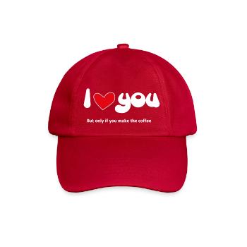 I Love You - Lustige Zitate Paare NEU 11 - Baseballkappe - klassisch Rot - Vorne