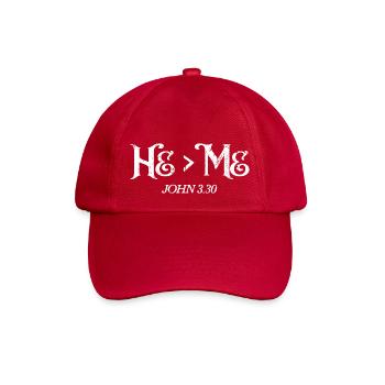 He Is Greater Than Me I John 3:30 Christian Gift - Baseball Cap - classic red - Front
