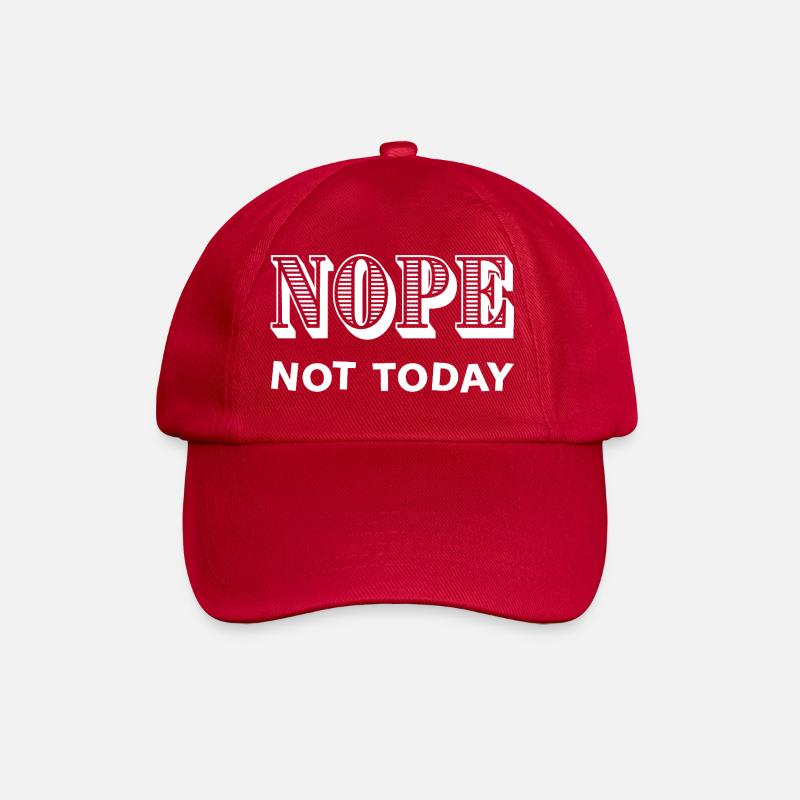 NOPE - NOT TODAY - Statement - No - Baseballkappe - klassisch Rot
