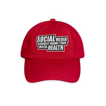 Social Media Seriously Harms Mental Health Saying - Baseball Cap - classic red - Front