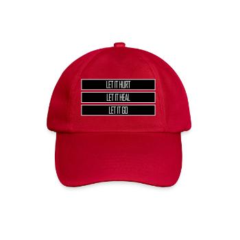 Let It Hurt Let It Heal Let It Go Inspirational - Baseball Cap - classic red - Front