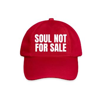 Soul Not For Sale - Baseball Cap - classic red - Front