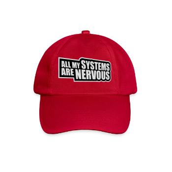 Tous mes systèmes sont nerveux, peur drôle, logo de nerd - Casquette classique - rouge classique - Devant