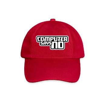 Computer Says No Lustig Programmierer Nerd Technik - Baseballkappe - klassisch Rot - Vorne