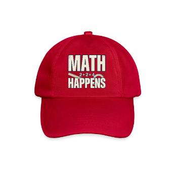 Mathematik-Humor – Mathematik passiert - Baseballkappe - klassisch Rot - Vorne