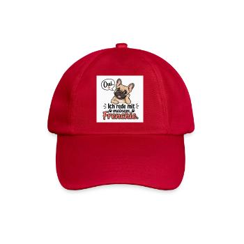 Ich rede mit meinem Frenchie - Baseballkappe - klassisch Rot - Vorne
