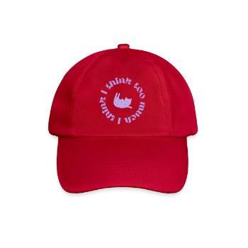 I think too much #2 - Baseball Cap - classic red - Front