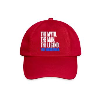 The Myth The Man The Legend The Bridesman - Baseball Cap - classic red - Front