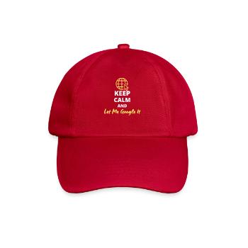 Humorous T-shirt "Keep Calm and Let Me Google" - Baseball Cap - classic red - Front