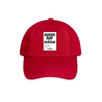 Keep your eyes open when buying eggs - Baseball Cap - classic red - Front