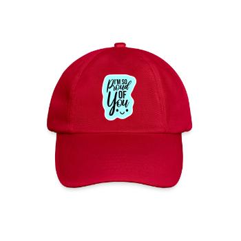 Je suis tellement fier de toi pour t’encourager sincèrement à dire - Casquette classique - rouge classique - Devant