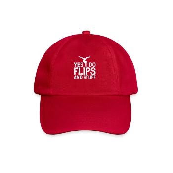 Yes, I do flips and stuff! - Baseball Cap - classic red - Front