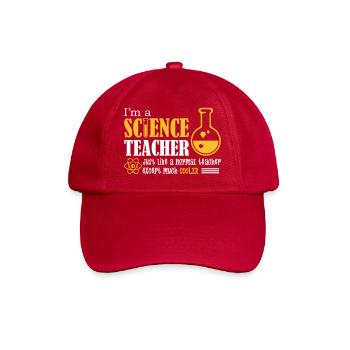 I'm A Science Teacher - Baseballkappe - klassisch Rot - Vorne