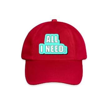 All i need is... vector graphic - Baseball Cap - classic red - Front