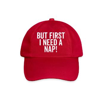 But First I Need a Nap - Baseball Cap - classic red - Front