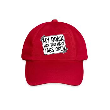 My Brain Has Too Many Tabs Open Lustig Grübeln - Baseball Cap - classic red - Front