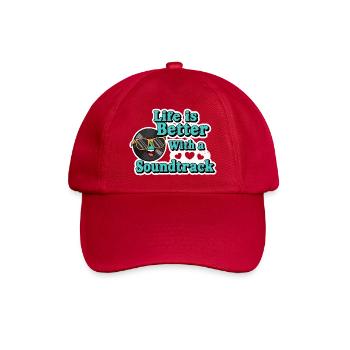 Life is Better With a Soundtrack - Baseball Cap - classic red - Front