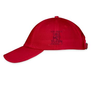 Du magst mich nicht? Dreh dich um...! 😉 - Baseballkappe - klassisch Rot - Links