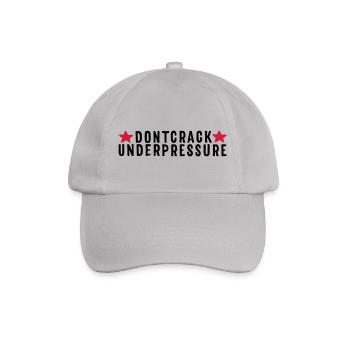 Don't Crack Under Pressure - Baseballkappe - Grau - Vorne